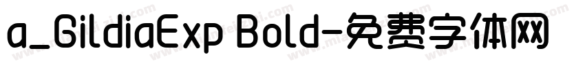 a_GildiaExp Bold字体转换